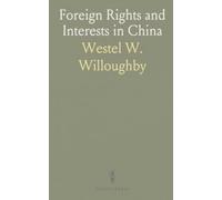 Foreign Rights and Interests in China: How loans, railways, and concessions shaped China’s policy and sovereignty