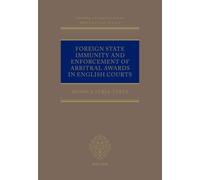 Foreign State Immunity and Enforcement of Arbitral Awards in English Courts