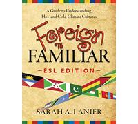 Foreign to Familiar ESL Edition