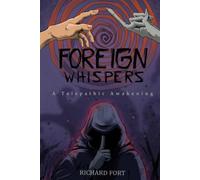 Foreign Whispers: A Telepathic Awakening
