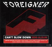 Foreigner Can't Slow Down German CD single CD5 0203235ERE Ear Music 2010