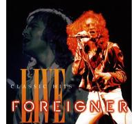 Foreigner: Classic Hits Live by Foreigner