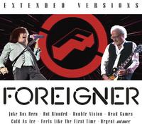 FOREIGNER - Extended Versions II