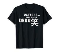 Foreigner Gift Japanese Saying Watashi Wa Baka Gaijin Desu T-Shirt