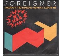 FOREIGNER - I WANT TO KNOW WHAT LOVE IS 7" (45) FRENCH ATLANTIC 1984 [VINYL]