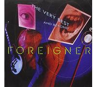 Foreigner - Very Best of & Beyond, the