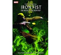 Foreman, Travel - Immortal Iron Fist (Volume 3): The Book of Iron Fist