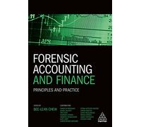 Forensic Accounting and Finance: Principles and Practice