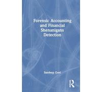 Forensic Accounting and Financial Shenanigans Detection (Foundations of Finance)