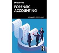 Forensic Accounting and Financial Shenanigans Detection (Foundations of Finance)