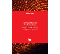 Forensic Analysis - From Death to Justice