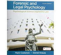 Forensic and Legal Psychology: Psychological Science Applied to Law