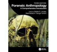 Forensic Anthropology: A Comprehensive Introduction