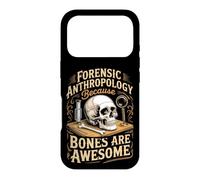 Forensic Anthropology Because Bones Are Awesome Case for iPhone 17 Pro
