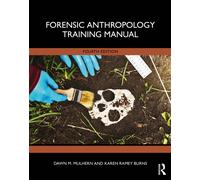 Forensic Anthropology Training Manual