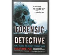 Forensic Detective – How I Cracked the World's Toughest Cases – Random House