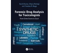 Forensic Drug Analysis for Toxicologists : From Crime Scene to Court