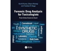 Forensic Drug Analysis for Toxicologists: From Crime Scene to Court