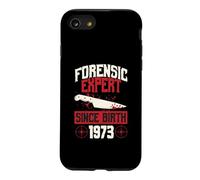 Forensic Expert Since Birth 1973 True Crime Themed Birthday Case for iPhone SE (2020) / 7/8