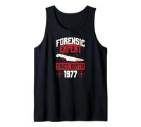 Forensic Expert Since Birth 1977 True Crime Themed Birthday Tank Top