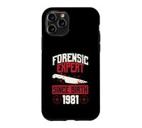Forensic Expert Since Birth 1981 True Crime Themed Birthday Case for iPhone 11 Pro