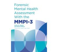 Forensic Mental Health Assessment with the MMPI-3