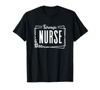 Forensic Nurse Hospital Nursing for Women Men Forensic Nurse T-Shirt
