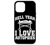 Forensic Pathologist I love Autopsy Tech Funny Pathology Case for iPhone 12 Pro Max