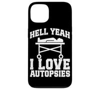 Forensic Pathologist I love Autopsy Tech Funny Pathology Case for iPhone 13