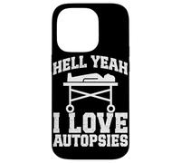 Forensic Pathologist I love Autopsy Tech Funny Pathology Case for iPhone 14 Pro