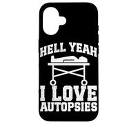 Forensic Pathologist I love Autopsy Tech Funny Pathology Case for iPhone 16