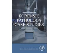 Forensic Pathology Case Studies