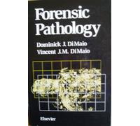 Forensic Pathology (Practical aspects of clinical & forensic investigations series)