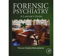Forensic Psychiatry: A Lawyer's Guide