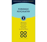 Forensic Psychiatry (Oxford Specialist Handbooks in Psychiatry)