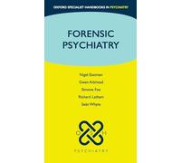Forensic Psychiatry (Oxford Specialist Handbooks in Psychiatry)
