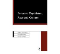 Forensic Psychiatry, Race and Culture