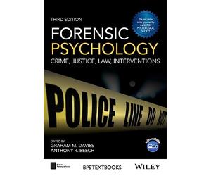 Forensic Psychology: Crime, Justice, Law, Interventions, 3rd Edition