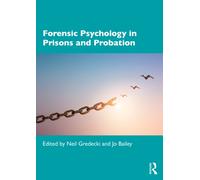 Forensic Psychology in Prisons and Probation