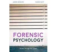 Forensic Psychology: Routes through the system