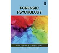 Forensic Psychology: (Topics in Applied Psychology)