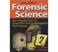 Forensic Science: An Introduction to Scientific and Investigative Techniques, Second Edition