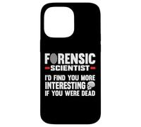 Forensic Scientist Coroner Forensics Science Student Case for iPhone 14 Pro Max