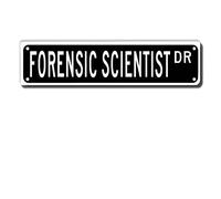 Forensic Scientist Dr Street Sign,Forensic Scientist Gift,Forensic Scientist Wall Decor For Home Office School Man Cave Plaque Quality Metal Tin Sign Aluminum Sign 4X16 Inch