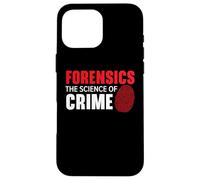 Forensics The Science Of Crime Forensic Scientist Case for iPhone 16 Pro Max