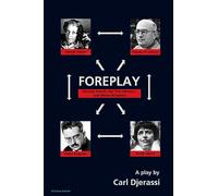 Foreplay: Hannah Arendt, the Two Adornos and Walter Benjamin: a Play