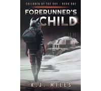 Forerunner's Child (Children of the Sky)