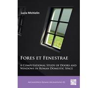 Fores et Fenestrae: A Computational Study of Doors and Windows in Roman Domestic Space