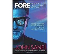 FOREsight: Awaken curiosity. Cultivate wisdom. Discover the abundant future