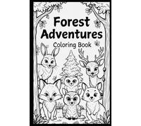 Forest Adventures Coloring Book: Cute Forest Animals for Kids Ages 4-10: Fun & Easy Line Art Pages with Tree Kangaroo, Penguin, Crocodile, Wild Horse, Wolf and More - Perfect Gift for Boys and Girls